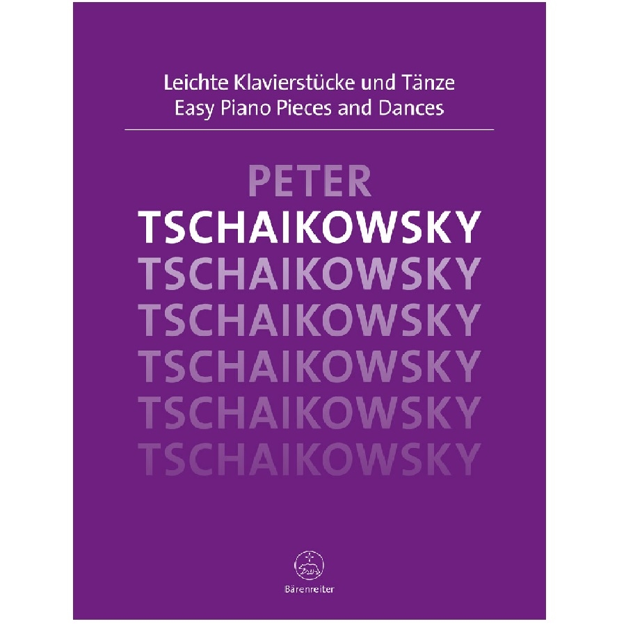 Leichte Klavierstücke und Tänze - Tschaikowsky Bärenreiter