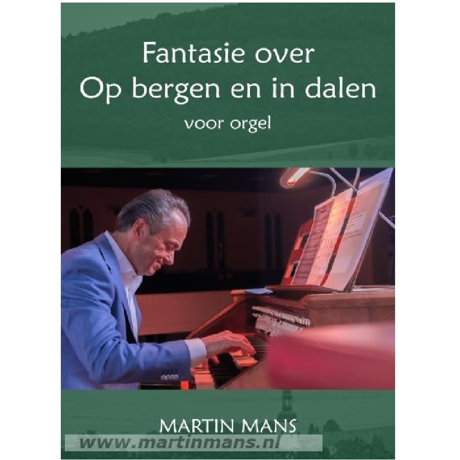 Martin Mans - Op bergen en in dalen