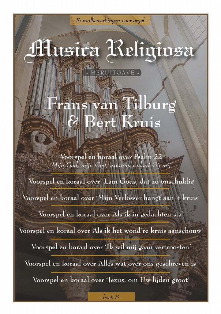 Musica Religiosa deel 8 - Frans van Tilburg en Bert Kruis