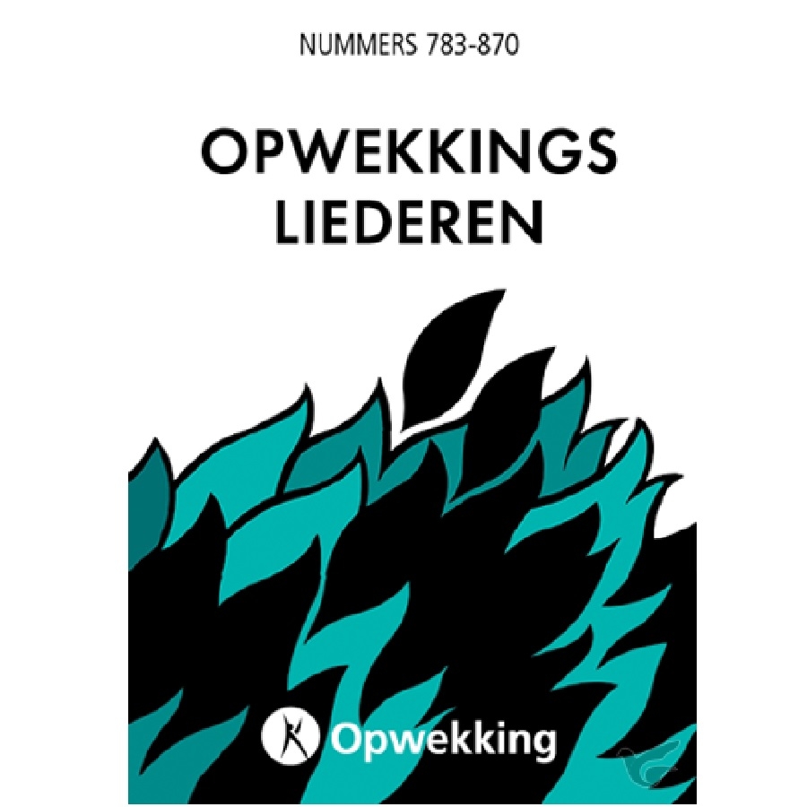Opwekkingsliederen 783-870 bundel 6