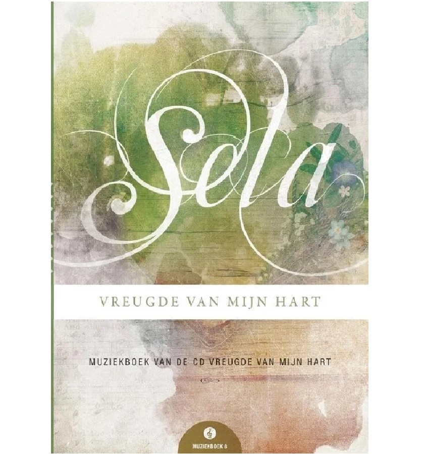 Sela - Vreugde van mijn hart Muziekboek