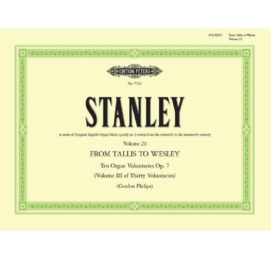 Stanley - Tallis To Wesley 10 organ Voluntaries Opus 7