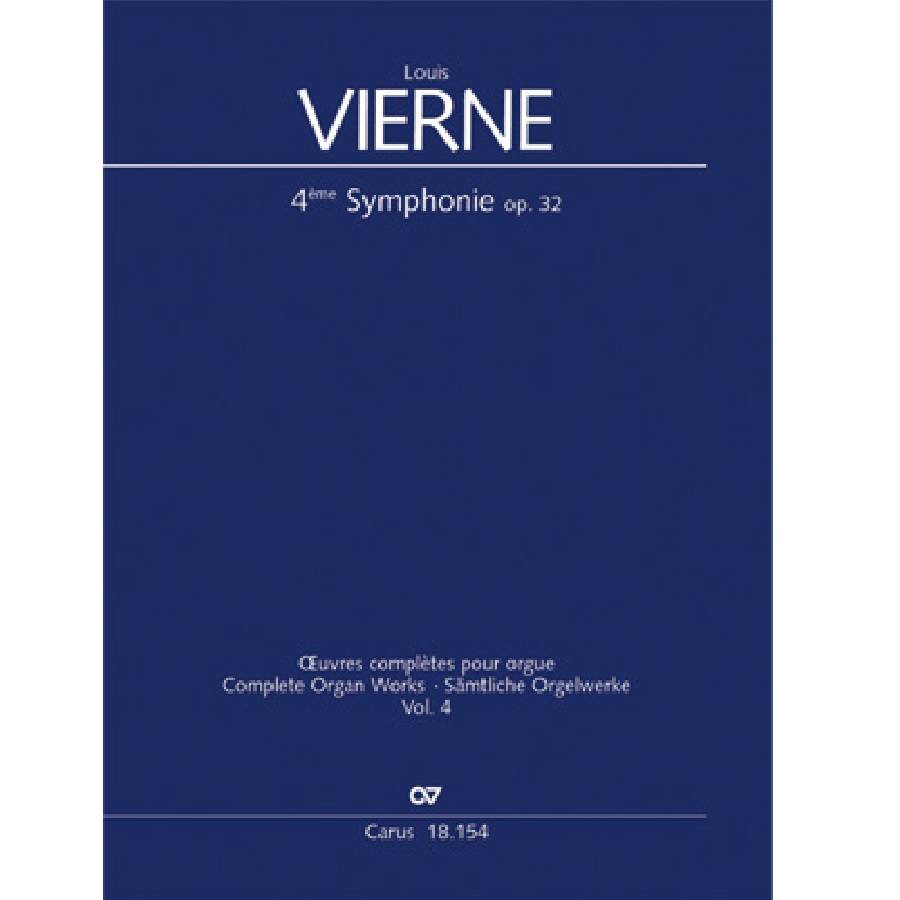 Symphonie 4 Opus 32 - Louis Vierne Carus Verlag