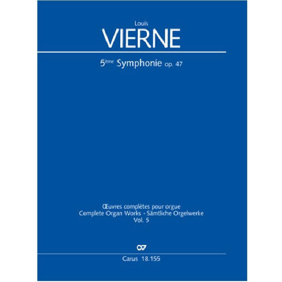 Symphonie 5 Opus 47 - Louis Vierne Carus Verlag