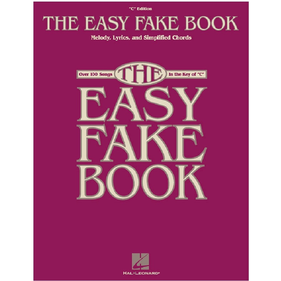 The Easy Fake Book - Hal Leonard