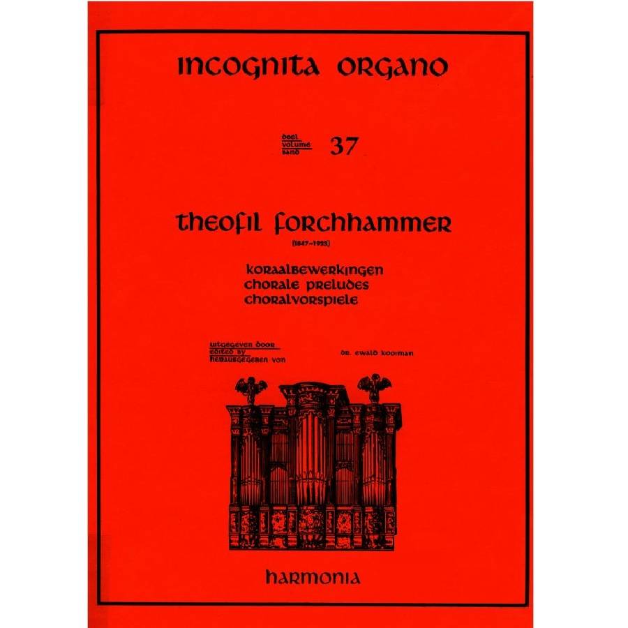 Theophil Forchhammer - 37 Incognita Organo HU3789