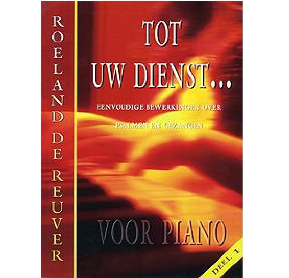 Tot uw dienst 1 - Roeland de Reuver