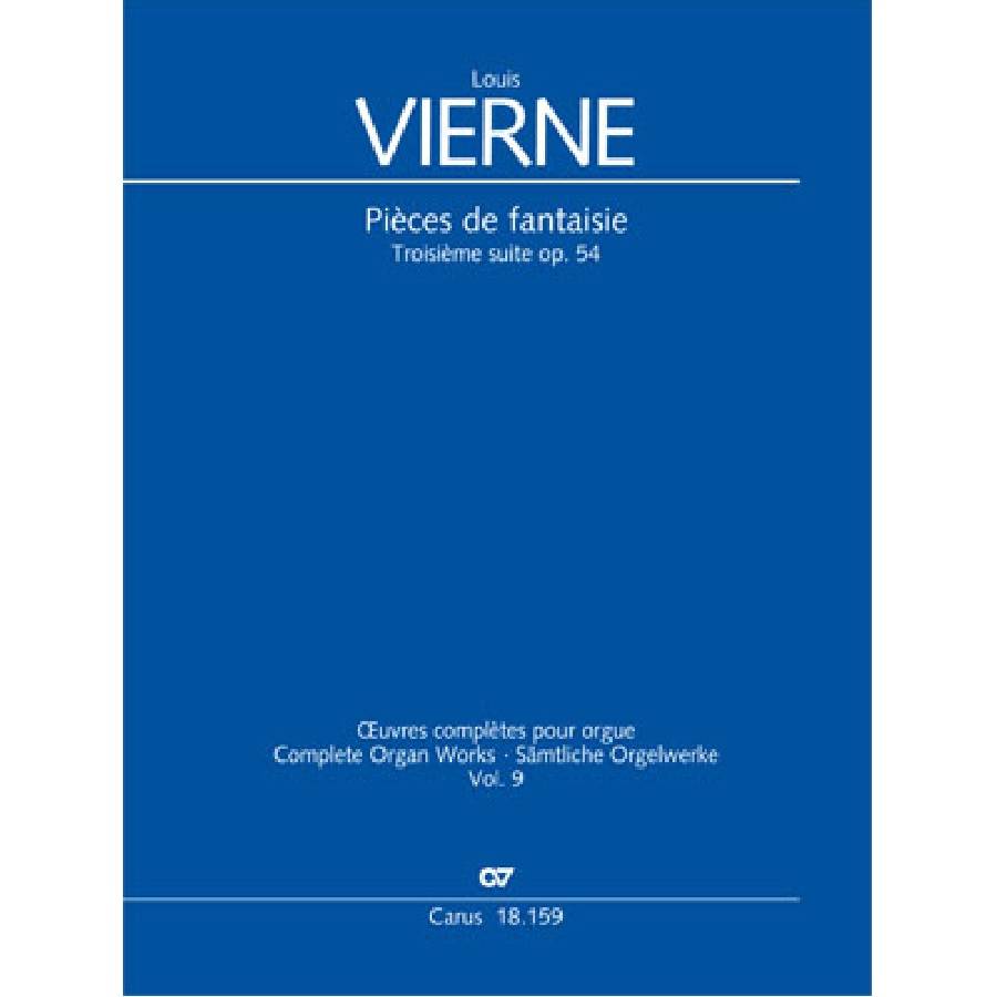 Troisieme Suite - Pieces de Fantaisie opus 54 - Louis Vierne Carus Verlag