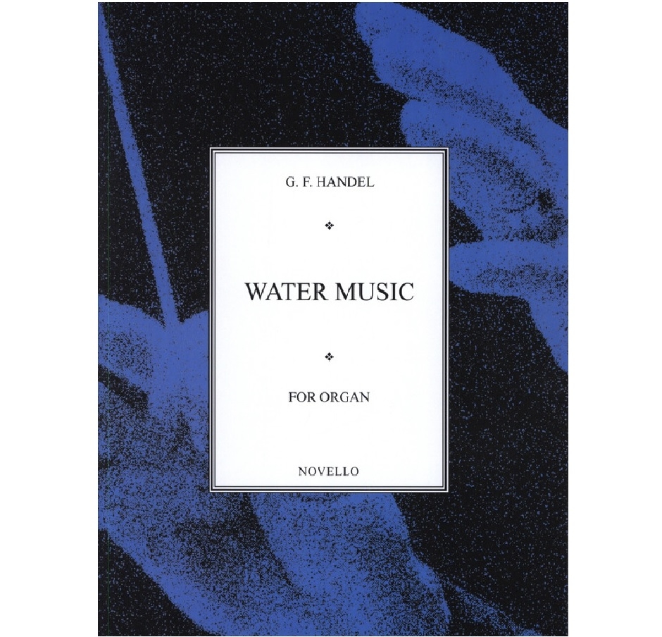 Water Music - G. F. Handel Novello