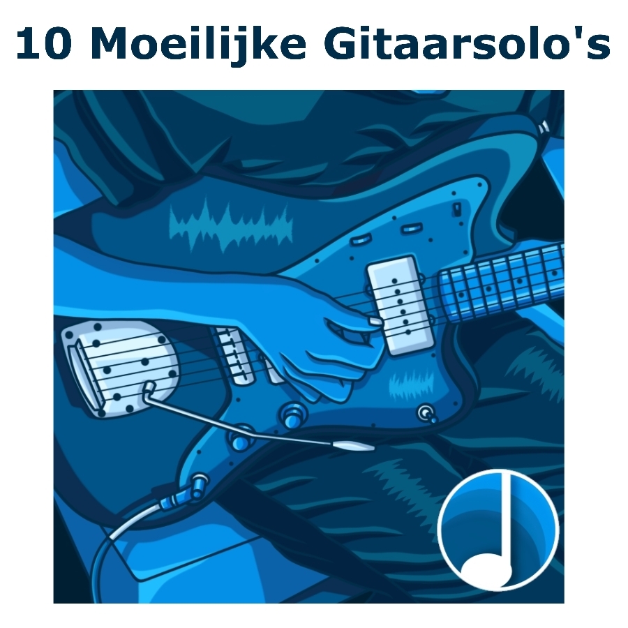 10 Moeilijke Gitaarsolo's! - 10moeilijkegitaarsolos
