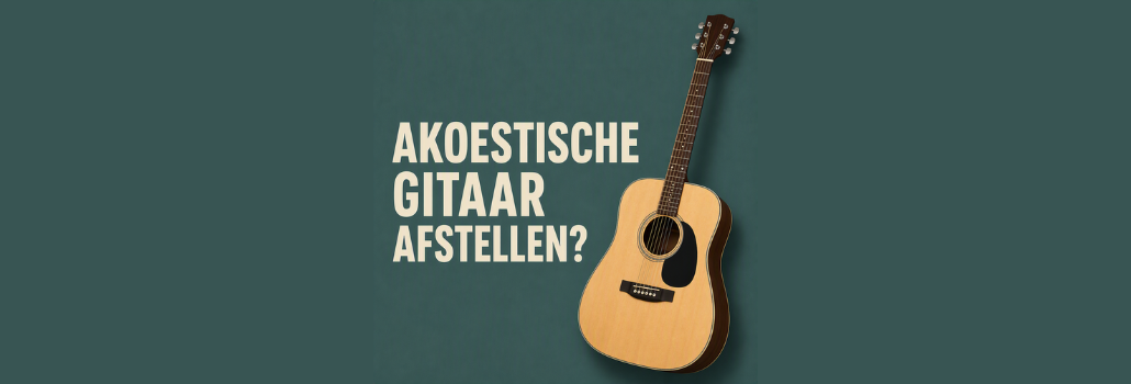 Akoestische Gitaar Afstellen? - ontwerp_zonder_titel_7