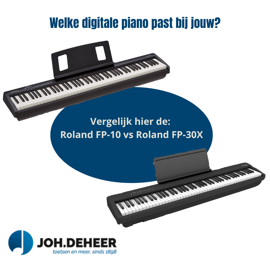 Roland FP-10 vs Roland FP-30X; Welke digitale piano past bij jou? - welke_digitale_piano_past_bij_u_(1)