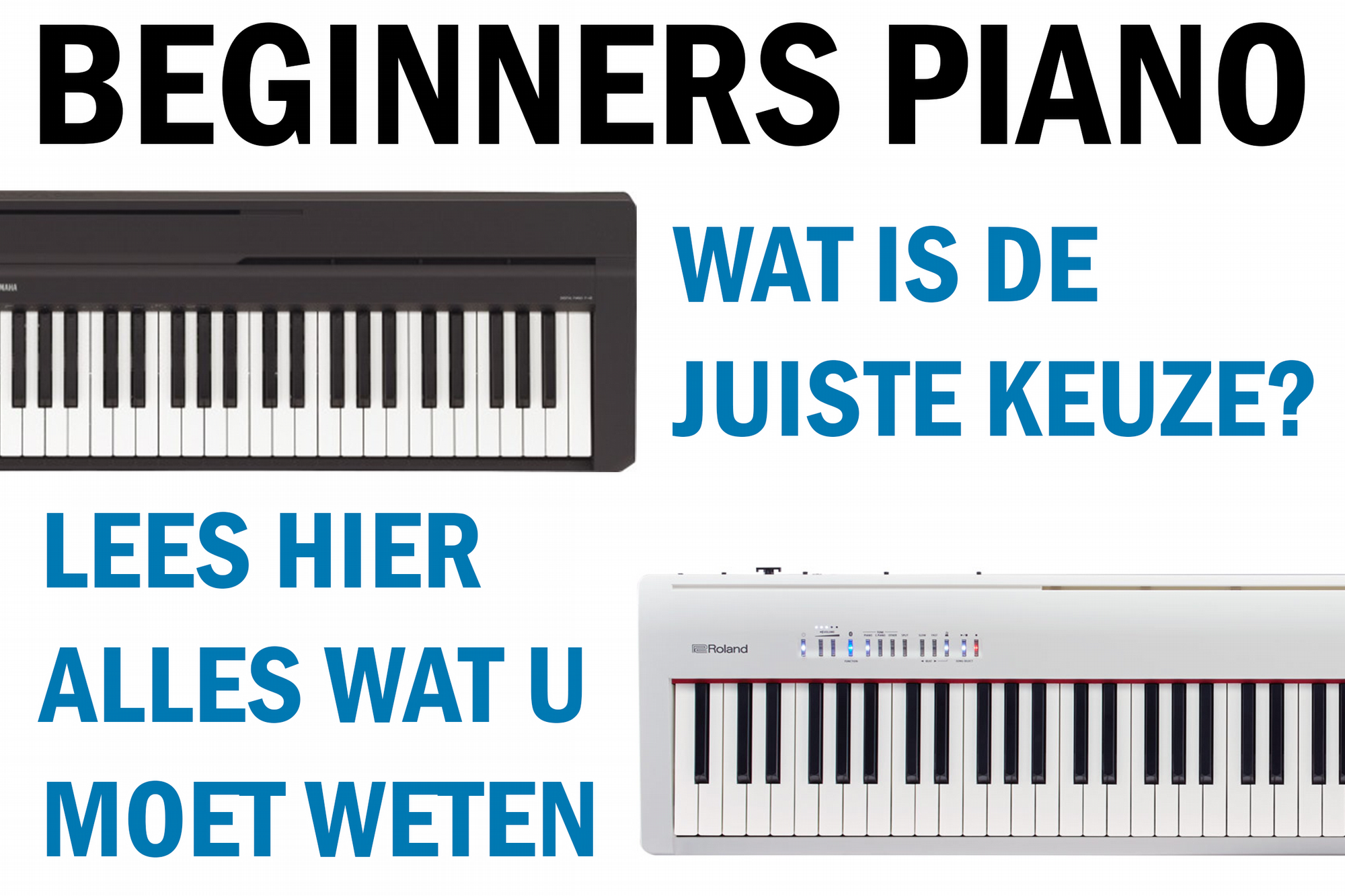 Beste piano voor beginners Waar moet je op letten?